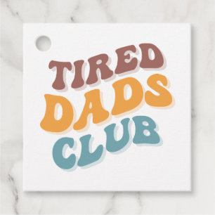 Étiquettes Cadeau Fatigué Dads Club Funny