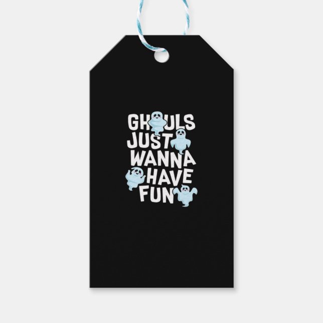 Étiquettes-cadeau Ghouls veut juste s'amuser amusant et conception m (Devant)