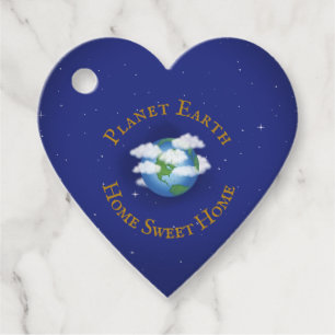 Étiquettes Cadeau "Home Sweet Home Planet Earth" Coeur en forme de c