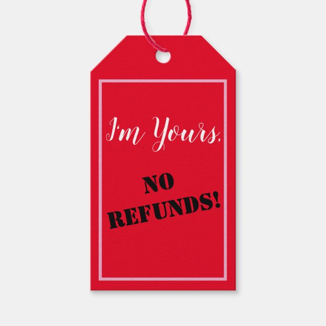 Étiquettes-cadeau I'm Yours, NO REFUNDS! (Devant)