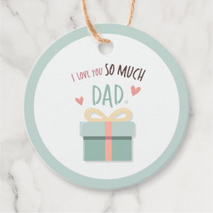 Étiquettes Cadeau Je t'aime tellement papa - fête des pères - boîte