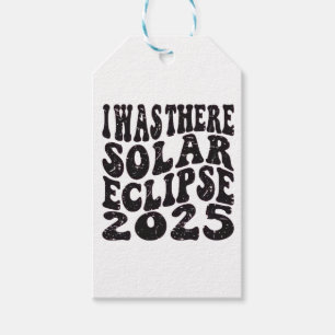Étiquettes-cadeau J'Étais Là Solaire Eclipse 2025 Partial Eclipse