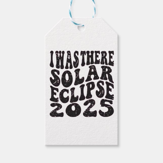 Étiquettes-cadeau J'Étais Là Solaire Eclipse 2025 Partial Eclipse (Devant)