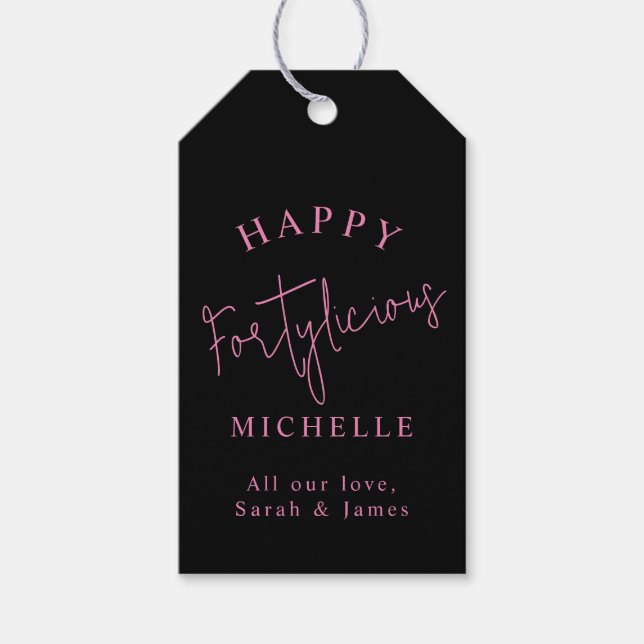 Étiquettes-cadeau Joyeux Fortylicious 40e Anniversaire Fille rose (Devant)