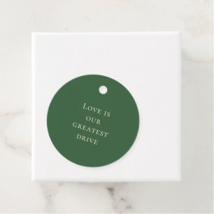 Étiquettes Cadeau “L'amour est notre plus grand moteur.” Hunter Vert