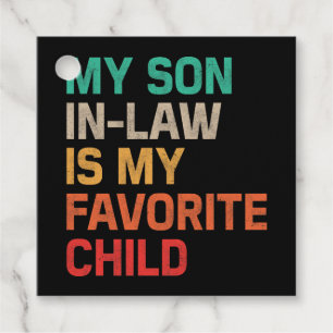 Étiquettes Cadeau Mon Fils En Droit Est Mon Enfant Préféré
