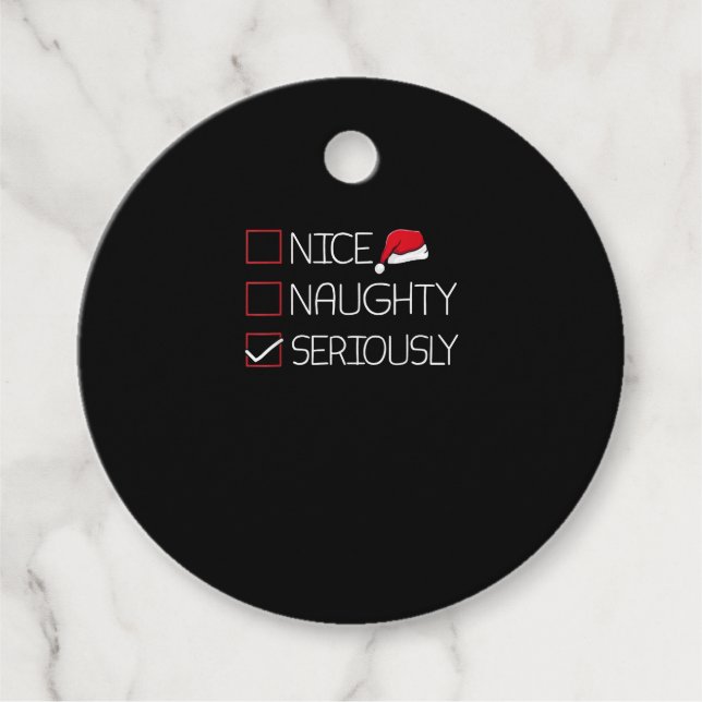 Étiquettes Cadeau Nice Naughty Seriously Christmas Modern Style (Devant)