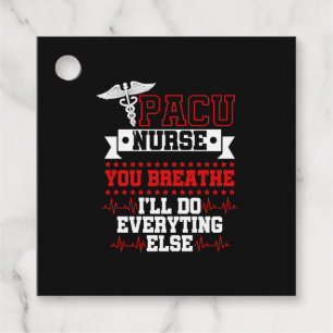Étiquettes Cadeau PACU Nurse You Breathe Hermes Staff National
