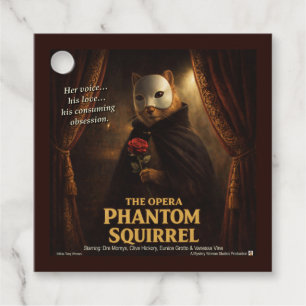 Étiquettes Cadeau Parodie de l'Opéra Fantôme Écureuil