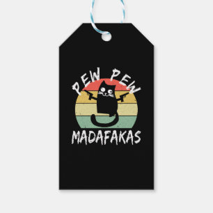 Étiquettes-cadeau Pew Pew Pew Madafakas Funny Chat Crazy Cat