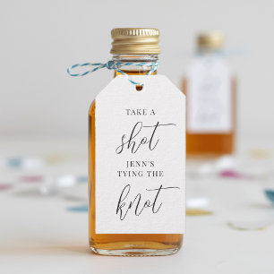 Étiquettes-cadeau Prenez un Shot, Elle Attache le Nœud Enterrement d