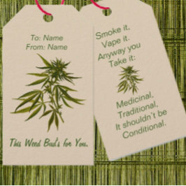 Étiquettes-cadeau This Weed Bud's for You.