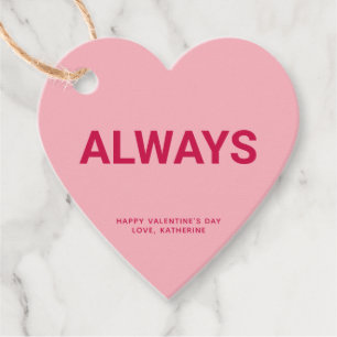 Étiquettes Cadeau Toujours rose coeur amusant mignon Saint Valentin