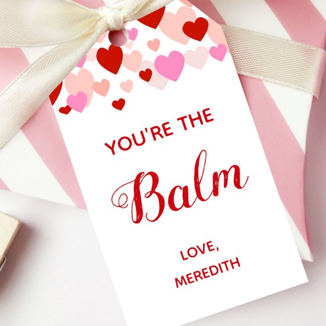 Étiquettes-cadeau Vous êtes le Balm Lip Balm Valentine's Day Gift Ta (Créateur téléchargé)
