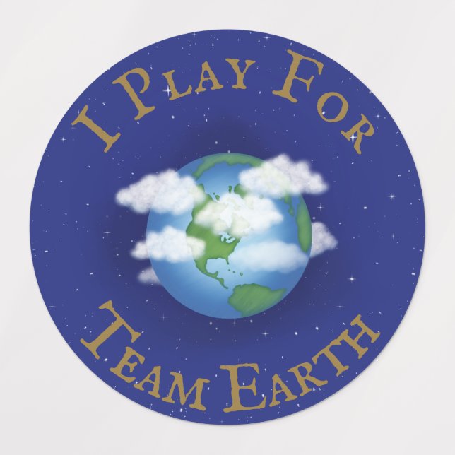 Étiquettes "I Play For Team Earth" Message d'unité (Design 1)