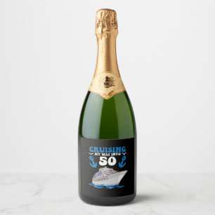Étiquettes Pour Bouteilles De Vin Mousseux Anniversaire Croisière Mon Chemin Vers 50