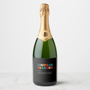 Étiquettes Pour Bouteilles De Vin Mousseux Don de l'enseignant Enseignant Vintage