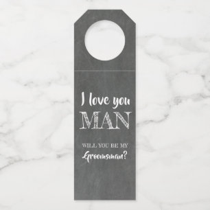 Étiquettes Pour Bouteilles I Love You Man - Amusants Groomsmen Proposition