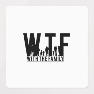 Étiquettes regroupement familial WTF avec la famille
