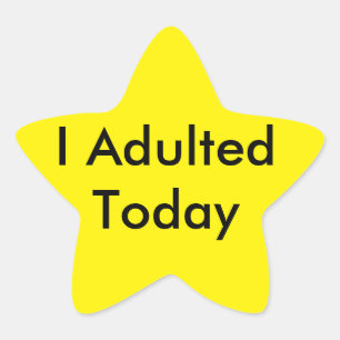 Étoile J'Adulte Aujourd'Hui Sticker Star!