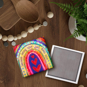 "Être agréable c'est bien"Inspirivity Magnet