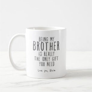 Être mon frère mug Funny frère Gift Mug