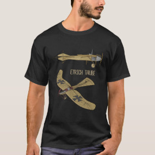 Etrich Taube Ger Ww1 Bomber Surveillance Flugzeug T-Shirt