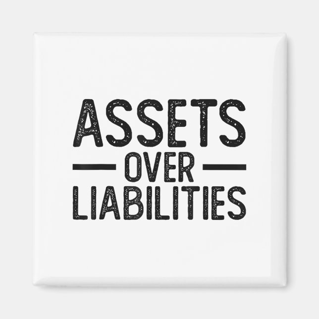 Ets Over Liabilities _ Funny Accountant _ Motivati Magnet (Vorne)