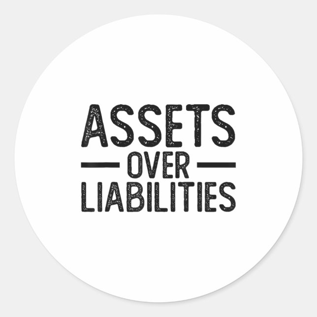 Ets Over Liabilities _ Funny Accountant _ Motivati Runder Aufkleber (Vorderseite)