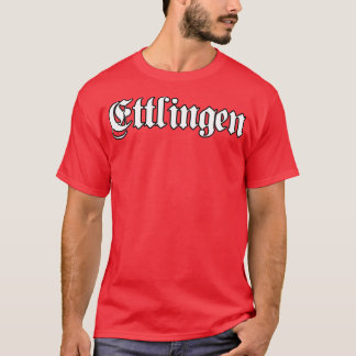 Ettlingen geschrieben mit gotischem Schriftart T-Shirt