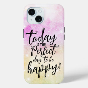Étui iPhone Today To Be Happy - Citation du jour