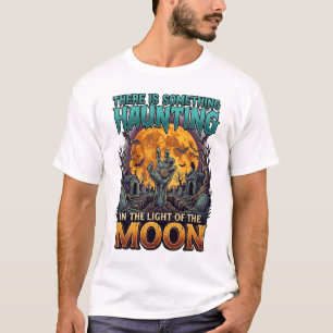 Etwas Heimsuchender Mond Halloween Zombie Hand Gra T-Shirt