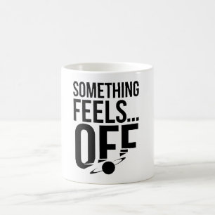 Etwas ist aus - Unbehagen und kryptische Botschaft Kaffeetasse