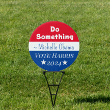 Etwas tun | Michelle Obama Sprichwort | Vote Harri