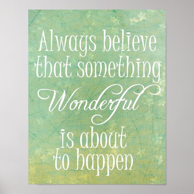 Etwas Wunderbares Positives Zitat Bejahung Poster (Vorne)