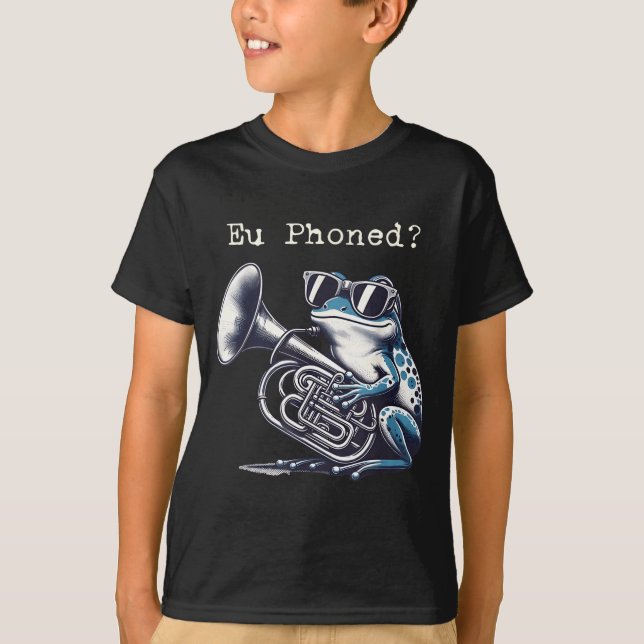 Eu Phoned Funny Euphonium Frog Music Band Pun  T-Shirt (Vorderseite)