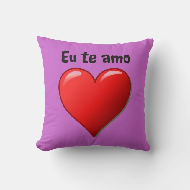 Eu te Amo - i-Liebe Sie auf portugiesisch Kissen (Vorderseite)