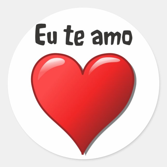 EU te amo - Ich Liebe Sie auf Portugiesisch Runder Aufkleber (Vorderseite)