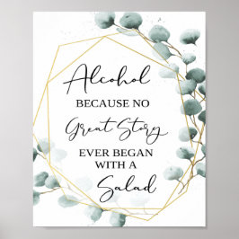 Eucalyptus Funny Alcohol Bar Sign Poster