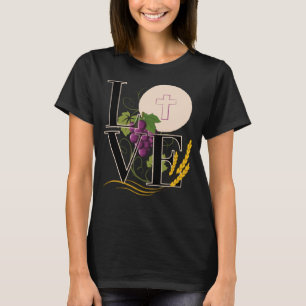 Eucharistin LIEBE Typografie Host Weizen Trauben T-Shirt