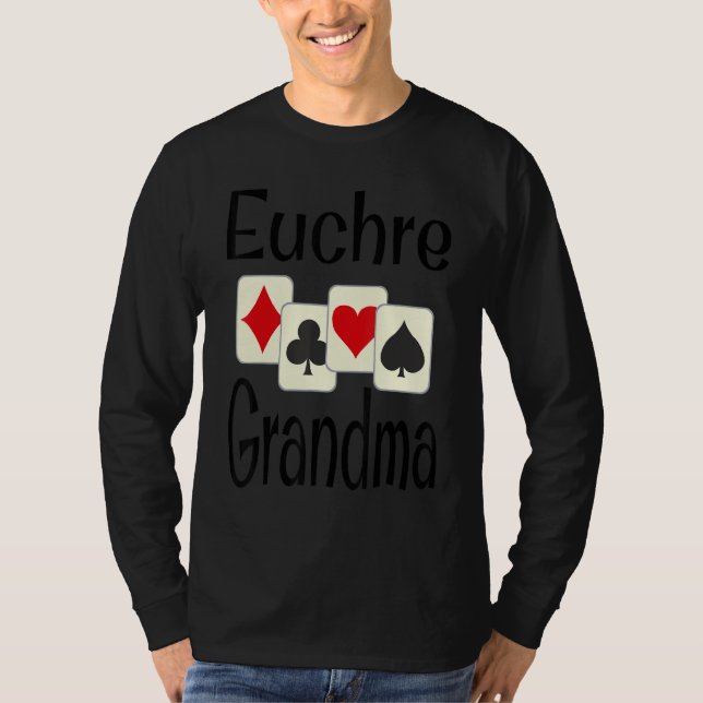 Euchre Oma Funny Card Game Player Großeltern T-Shirt (Vorderseite)
