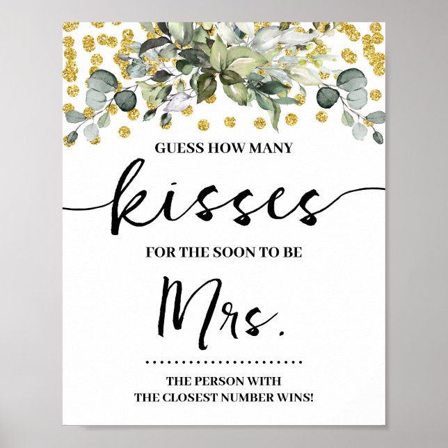Eukalyptus Gold Wie viele Küsse für Mrs. Game Sign Poster (Vorne)