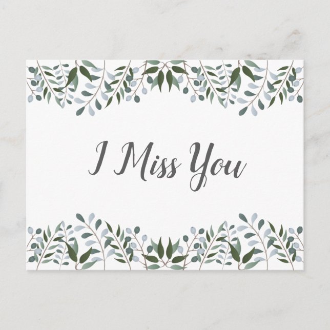 Eukalyptus Greenery Floral I Miss You Postkarte (Vorderseite)