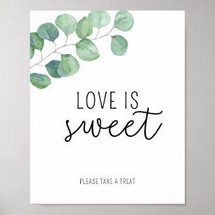 Eukalyptus - Liebe ist süß, nimm dir ein Stück Pos Poster