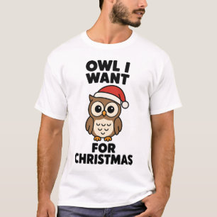 Eule, die ich zu Weihnachten möchte Lustiges Eulen T-Shirt