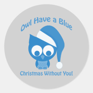 Eule hat ein blaues Weihnachten ohne euch Runder Aufkleber