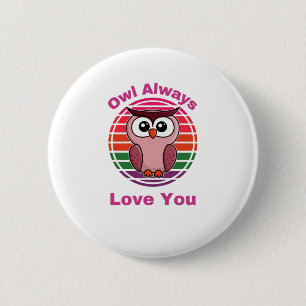 Eule immer Liebe Button