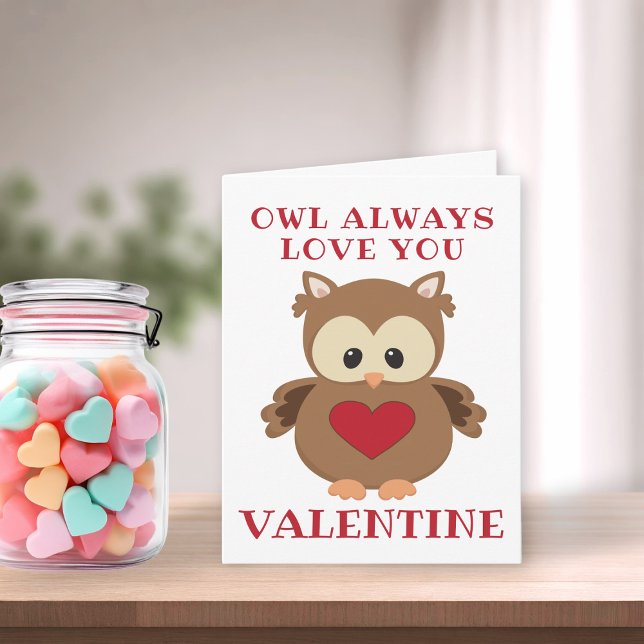 Eule immer Liebe, Valentine Feiertagskarte (Owl Always Love You, Valentine Holiday Card)