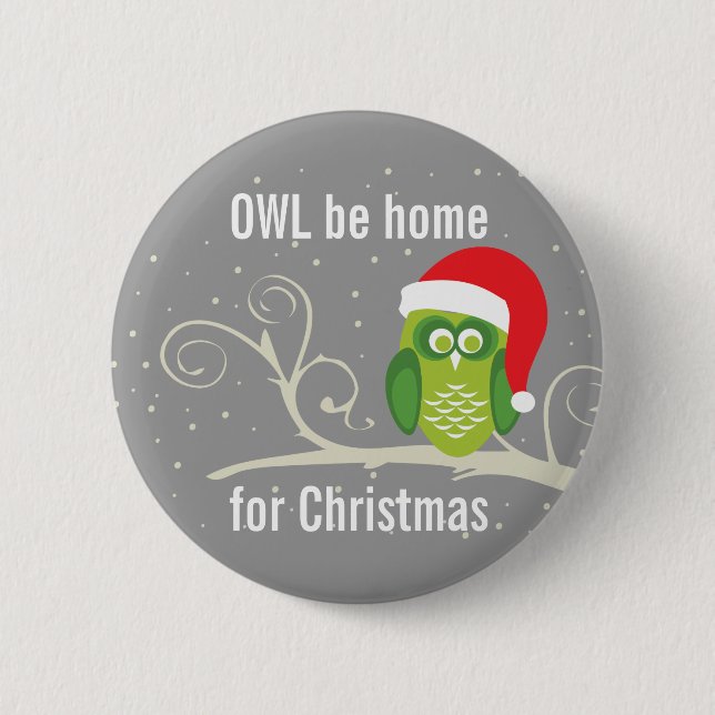 Eule ist Zuhause für Weihnachtsknopf Button (Vorderseite)