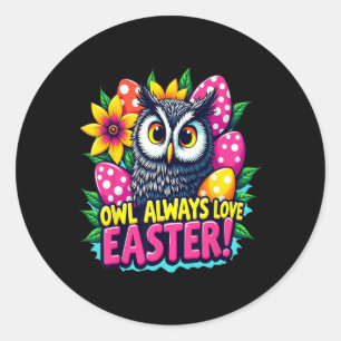 Eule liebt Ostern immer Buntes Fröhliches Ostern E Runder Aufkleber